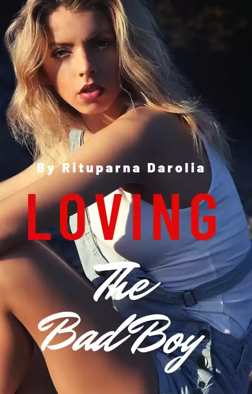 Loving The Bad Boy
