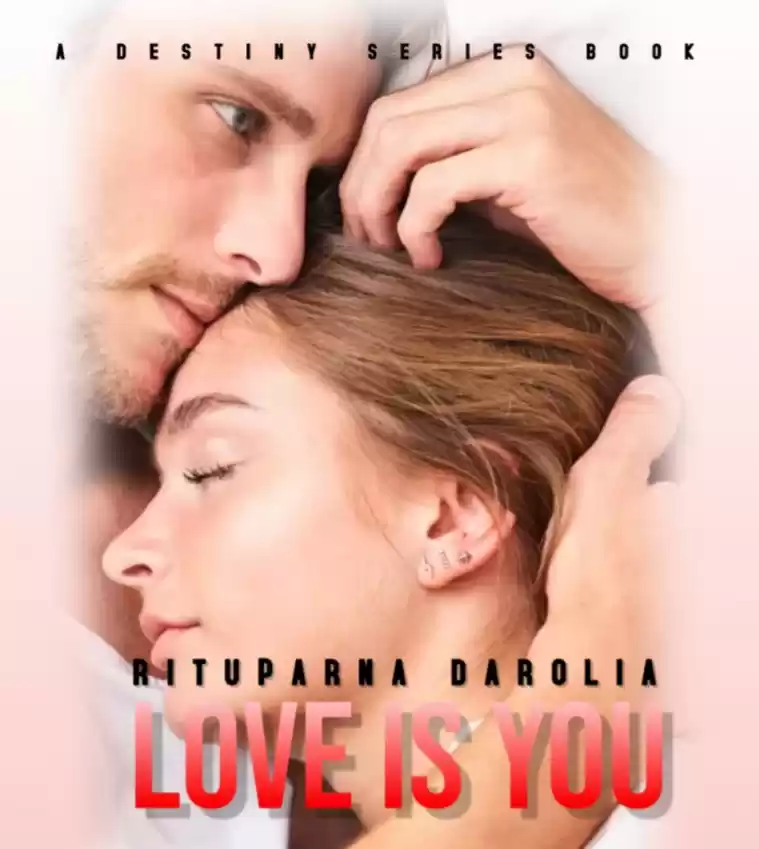 Love Is You (Destiny Series-Book 5)