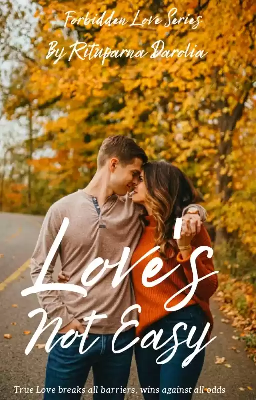 Love's Not Easy (Forbidden Love Series Book 1)