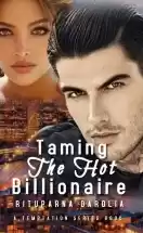 Taming The Hot Billionaire (Temptation Series Book 4) Sample