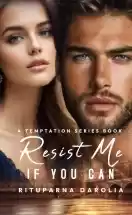 Resist Me If You Can (Temptation Series Book 5) Sample