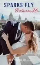 Sparks Fly Between Us