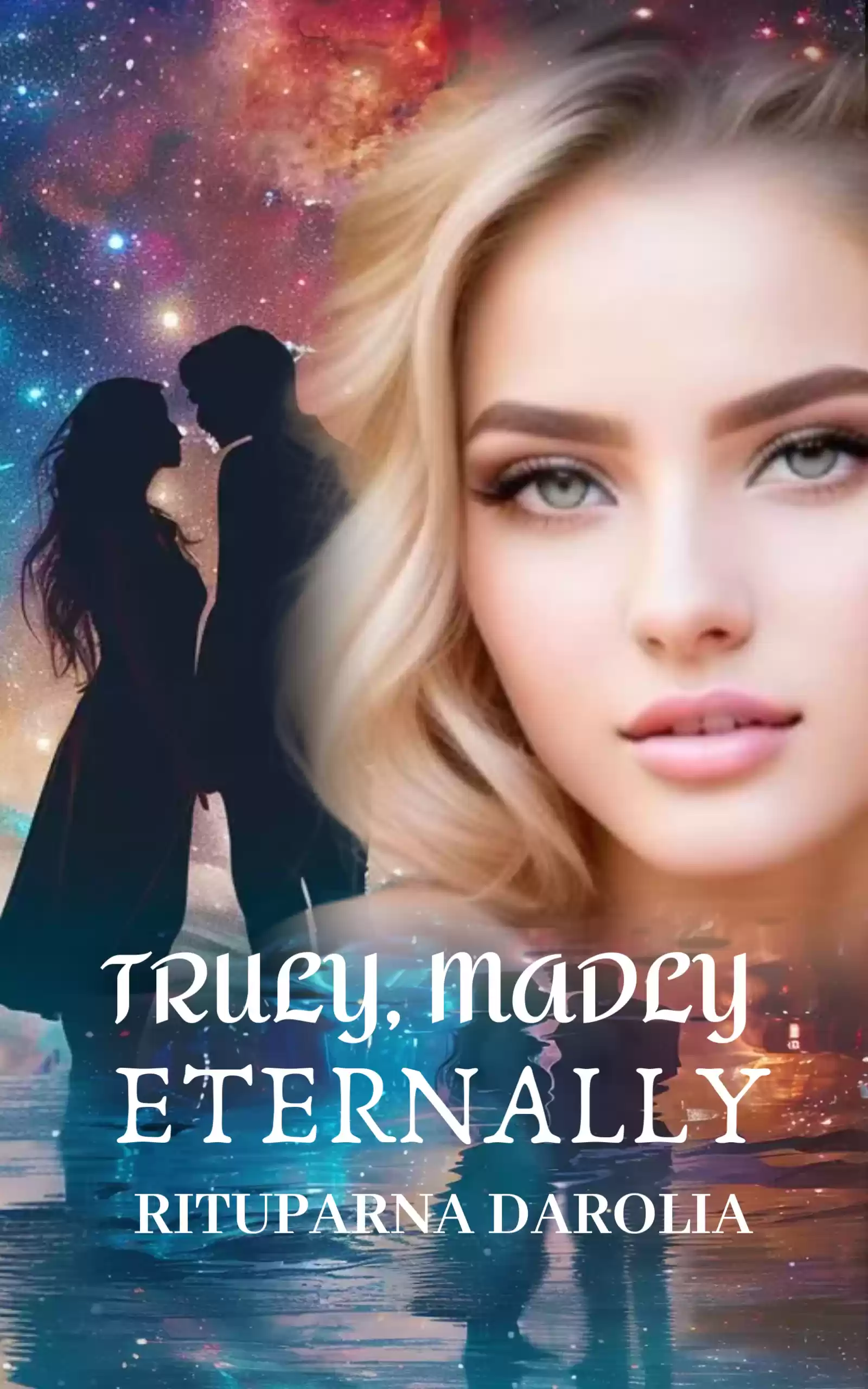 Truly Madly Eternally (Eternal Love Series Book 4)